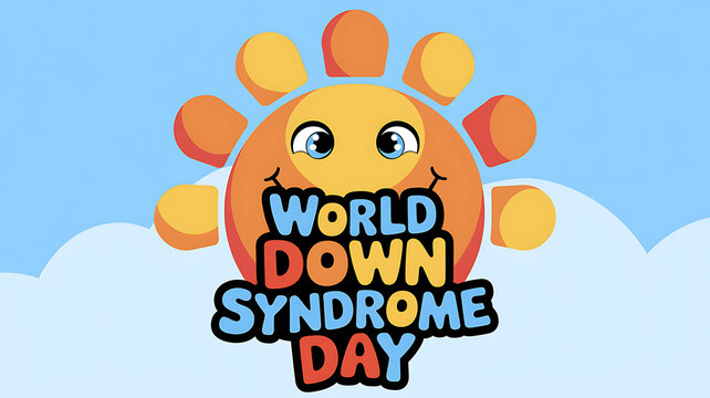 Down Syndrome Day, Celebrate. World Down Syndrome Day. with Joyful Festivities