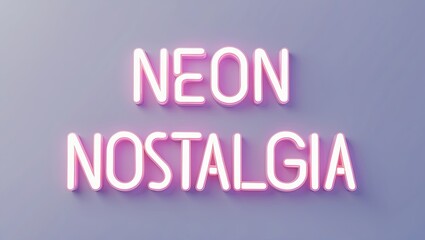 Neon text reading 'Neon Nostalgia' on a pastel background evoking a retro ambiance
