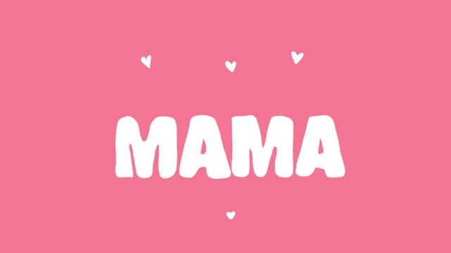 Text: MAMA morphing in HEART Hand-Drawn Doodle Animation on Pink, White, Black and Green Screen - 4K Horizontal Seamless Loop Video - Chroma Key