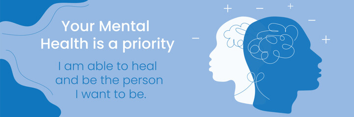 Mental health. Psychology. I can heal and become the person I want to be. World mental health day. Mental Health Awareness Month. Choose Mental Wellness. Your Mental Health is Wealth.