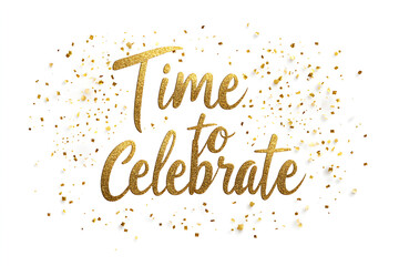 Golden confetti and festive text create a joyful atmosphere for a celebration event