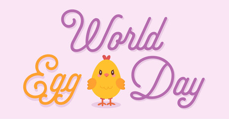 World egg day. Cute chick celebrating, with text. Light purple background. Vector illustration.