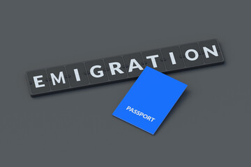Emigration inscription on flipboard near passport on gray background. Change of permanent residence. Social problems. International laws. 3d render