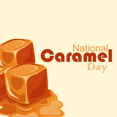 vector graphic of National Caramel Day ideal for National Caramel Day celebration.
