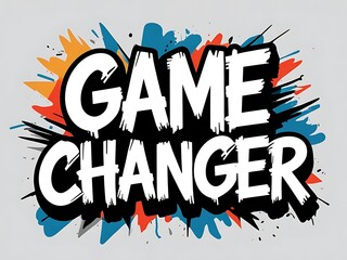 Game Changer Text Art with Colorful Splashes