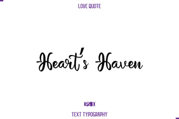 Love Quote Stylish Typography Text Lettering Heart’s Haven