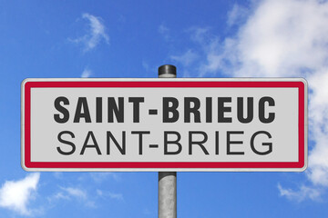 Obraz premium Saint-Brieuc, bretonisch,Sant-Brieg, panneau entrée d'agglomération, (symbolique)