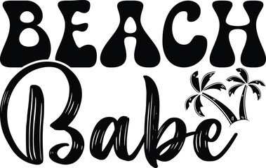 Beach Babe SVG, T-shirt Design, Summer SVG, Beach SVG, Typography, Retro SVG, Shirt, Outdoor SVG