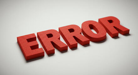 Error Message: Red 3D Text on White - Warning, Alert, Mistake, Problem, Failure, Glitch, Bug, System, Code, Software, Design