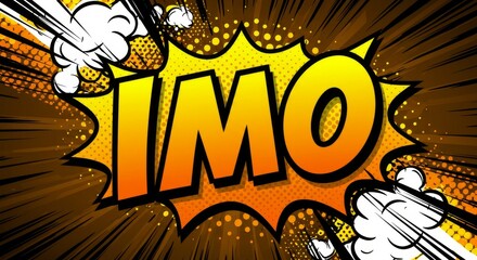 Bold Comic-Style IMO Text with Halftone Explosion and Motion Effect in Yellow and Orange