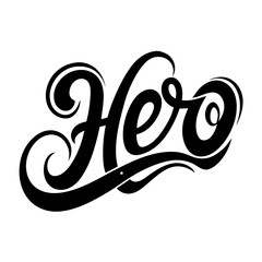 Fototapeta premium Typography design of Hero