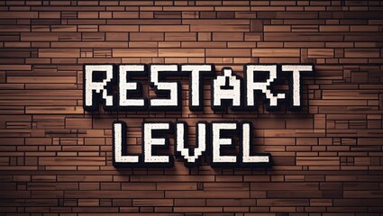 Obraz premium A wooden background with the words 'RESTART LEVEL' prominently displayed in a pixelated font, conveying a retro gaming theme