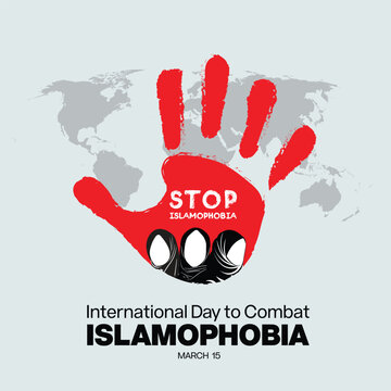 International Day to Combat Islamophobia design. It features a hand stop sign and women in hijab. Vector illustration. 