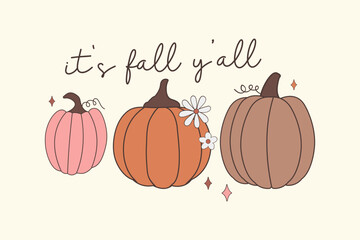 It's fall y'all, Fall, Fall eps File, 
Fall Quote eps, Fall Sayings eps, Autumn, Autumn eps, 
Autumn eps, Autumn,Autumn Quote eps, Autumn Sayings eps, eps