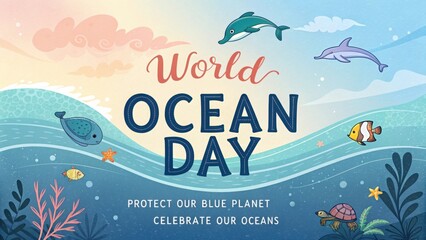 World Ocean Day Celebration with Marine Life and Colorful Underwater Scene Promoting Ocean Conservation and Awareness for Our Blue Planet