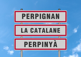 Perpignan, La Catalane, Perpiny&agrave;, panneaux d'entr&eacute;e de ville, (symbolique)