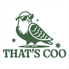 That’s Coo  Retro Funny Sarcastic Animal T-shirt Design