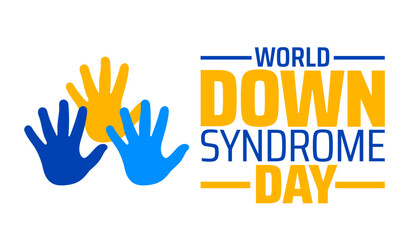 World Down Syndrome Day background banner or poster design template. observed every year in March. Holiday concept. Use to any Template, card, poster, placard, template.