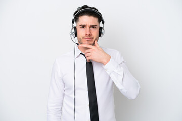 Telemarketer caucasian man isolated on white background thinking