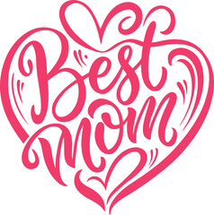 Best Mom Typography T-shirt Design black and white silhouette, vector and illustration