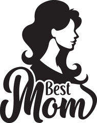 Best Mom Typography T-shirt Design black and white silhouette, vector and illustration