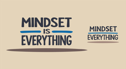 mindset is everything Motivational Words to Live By Stay Inspired Powerful Quotes for Success and Determination