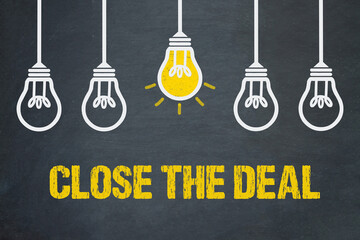 Close the Deal	
