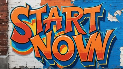 A vibrant graffiti mural featuring the motivational phrase "START NOW" in bold, colorful letters against a blue background.