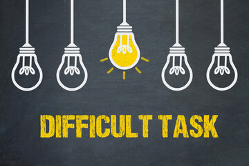 difficult task	
