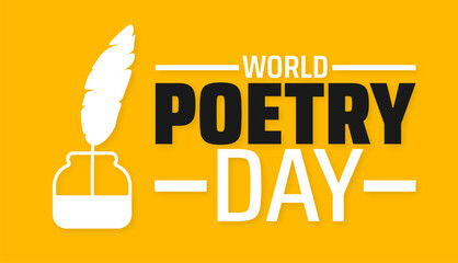 World Poetry Day background banner or poster design template. observed every year in March. Holiday concept. Use to any Template, card, poster, placard, template.