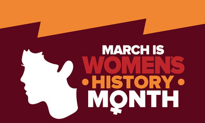 Women's History Month. Celebrated annual in March, to mark women’s contribution to history. Female symbol. Women's rights. Girl power in world. Poster, postcard, banner. Vector illustration