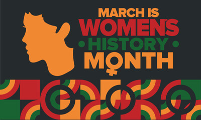 Women's History Month. Celebrated annual in March, to mark women’s contribution to history. Female symbol. Women's rights. Girl power in world. Poster, postcard, banner. Vector illustration