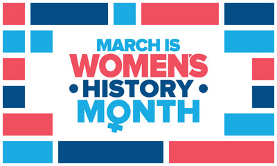Women's History Month. Celebrated annual in March, to mark women’s contribution to history. Female symbol. Women's rights. Girl power in world. Poster, postcard, banner. Vector illustration
