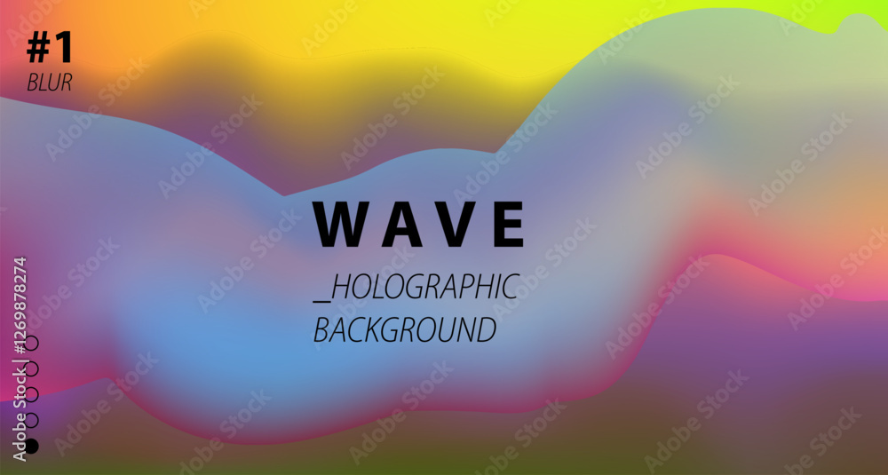 Poster holographic vector background with a blur effect in vibrant colors. modern and abstract design suita