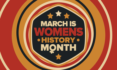 Women's History Month. Celebrated annual in March, to mark women’s contribution to history. Female symbol. Women's rights. Girl power in world. Poster, postcard, banner. Vector illustration