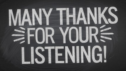 Inscription many thanks for your listening on the blackboard