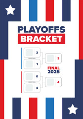 Playoffs bracket. Playoffs grid. Sport tournament bracket. Game and competition schedule. Season final. Team and players. Championship winner. Match score. Vector poster