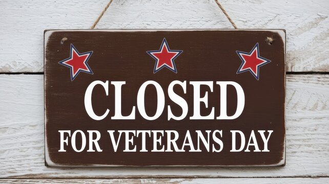 Closed For Veterans Day Images – Browse 1,495 Stock Photos, Vectors, and Video | Adobe Stock closed-for-veterans-day-images-browse-1-495-stock-photos-vectors-and-video-adobe-stock