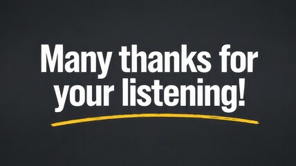 Text says many thanks for your listening with line