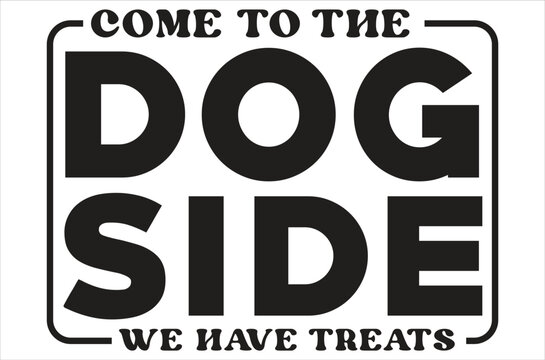 Creative Typography T-shirt Designs Featuring Cats, Dogs, Success ,Template vector graphics dog quotes , Dog Lover T-Shirt Design 