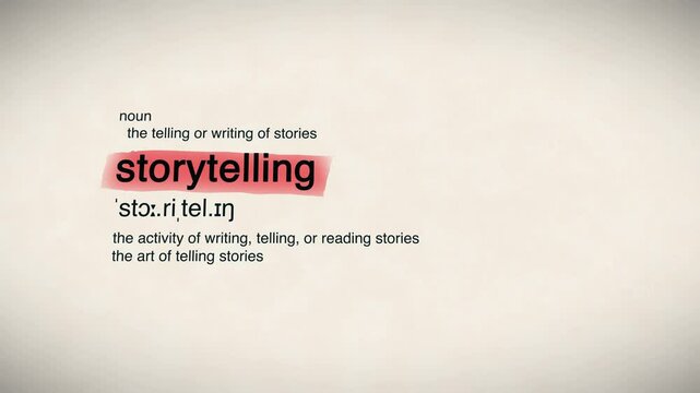 "Storytelling" word in a dictionary animation, representing the art of sharing narratives and conveying messages