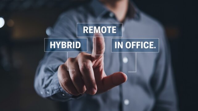 Person selects remote work option from hybrid in office choices