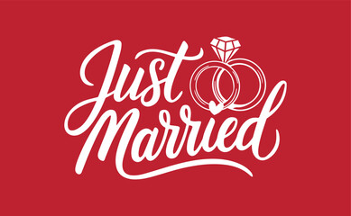Modern Handmade Calligraphy 'Just Married' Lettering Vector Illustration for Wedding Card Background