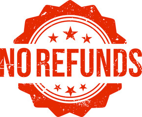 Grunge No Refunds Stamp