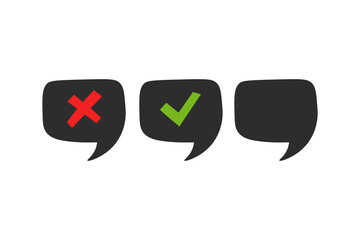 Speech Bubbles with Check Mark and Cross Symbol. Black message clouds set with empty space and vote choice signs. Information balloons. Vector illustration
