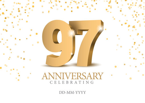 Anniversary 97. gold 3d numbers. Poster template for Celebrating 97th anniversary event party. Vector illustration