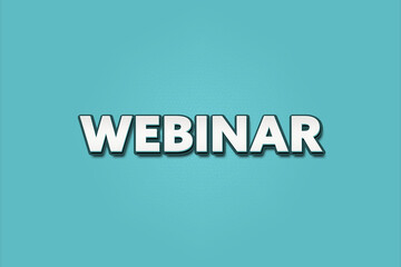 Webinar. A Illustration with white text isolated on light green background.