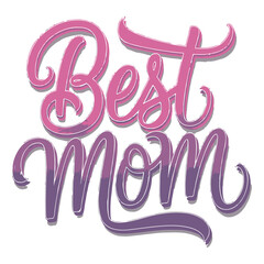 Best Mom Typography vector Illustration 