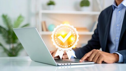 Professional businessman working on laptop with digital certificate symbol of approval