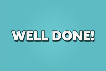 Well done. A Illustration with white text isolated on light green background.